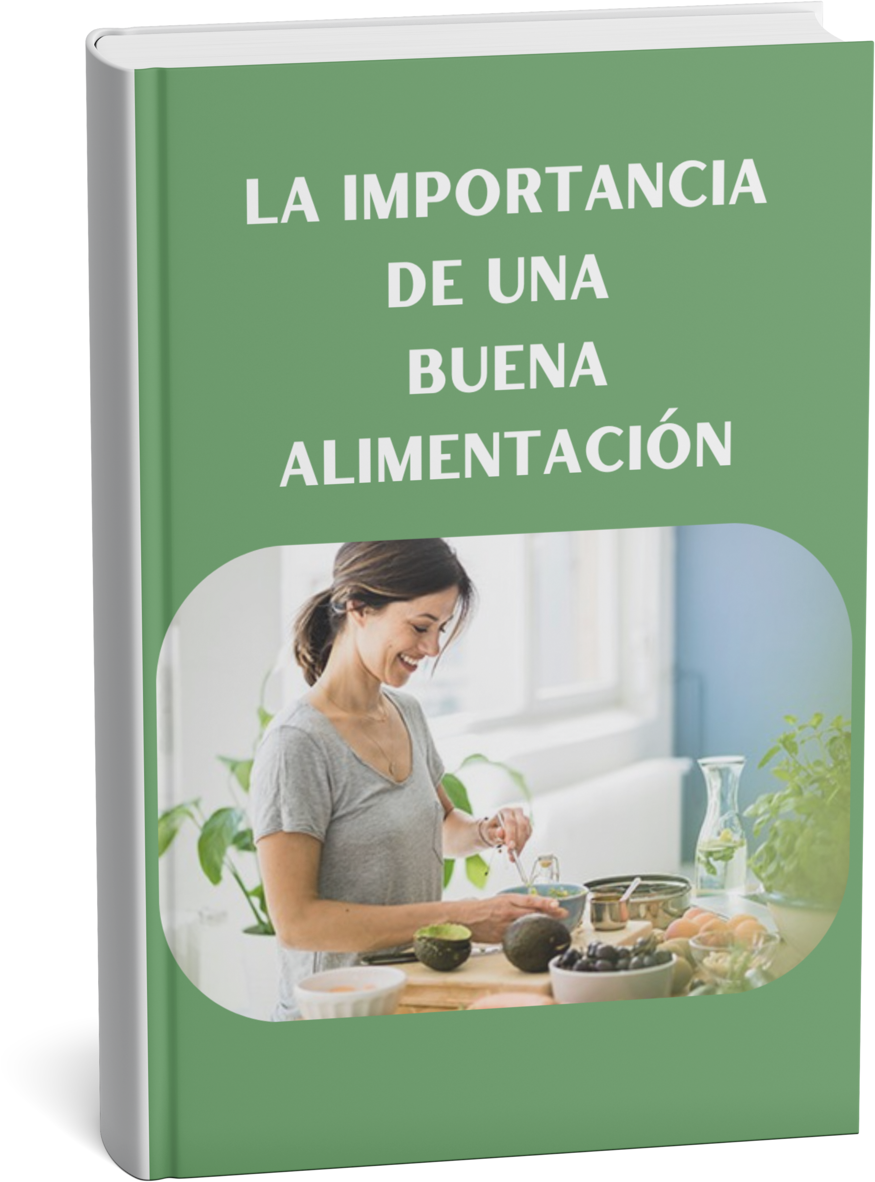 La Importancia de una Buena Alimentación